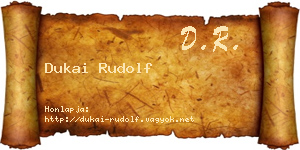 Dukai Rudolf névjegykártya